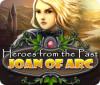 Heroes from the Past: Joan of Arc game