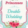 Princesses Double Wedding game