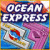 More Info about Ocean Express Game