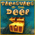 More Info about Treasures of the Deep Game