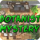 Botanist Mystery game