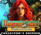 Dangerous Games: Prisoners of Destiny Collector's Edition game