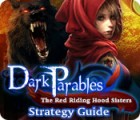 Dark Parables: The Red Riding Hood Sisters Strategy Guide game