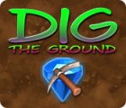 Dig The Ground game