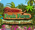 Dream Fruit Farm: Paradise Island game