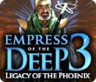 Empress of the Deep 3: Legacy of the Phoenix game