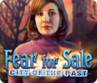 Fear for Sale: City of the Past game