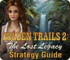 Golden Trails 2: The Lost Legacy Strategy Guide game