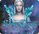 Living Legends: The Crystal Tear game