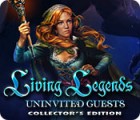 Living Legends: Uninvited Guests Collector's Edition game