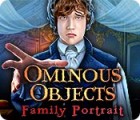 Ominous Objects: Family Portrait game