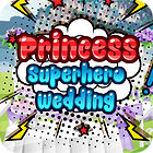 Princess Superhero Wedding game