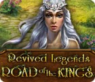 Revived Legends: Road of the Kings game