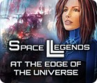 Space Legends: At the Edge of the Universe game