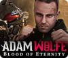 Adam Wolfe: Blood of Eternity game