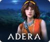 Adera game