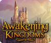 Awakening Kingdoms game