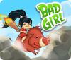 Bad Girl game