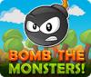 Bomb the Monsters! game