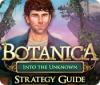 Botanica: Into the Unknown Strategy Guide game