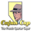 Cajun Cop: The French Quarter Caper game