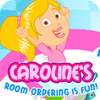 Caroline's Room Ordering is Fun game