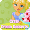 Crazy Cream Desserts game
