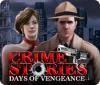 Crime Stories: Days of Vengeance game