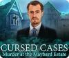 Cursed Cases: Murder at the Maybard Estate game