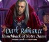 Dark Romance: Hunchback of Notre-Dame Collector's Edition game