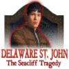 Delaware St. John: The Seacliff Tragedy game