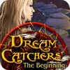 Dream Catchers: The Beginning game