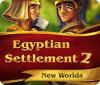 Egyptian Settlement 2: New Worlds game