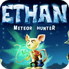 Ethan: Meteor Hunter game