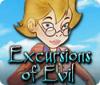 Excursions of Evil game