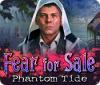 Fear For Sale: Phantom Tide game