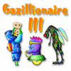 Gazillionaire III game