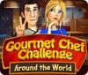 Gourmet Chef Challenge: Around the World game