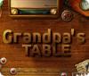 Grandpa's Table game