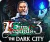 Grim Legends 3: The Dark City game
