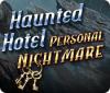 Haunted Hotel: Personal Nightmare game