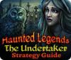 Haunted Legends: The Undertaker Strategy Guide game