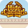 Hide Caesar game