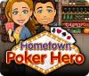 Hometown Poker Hero game