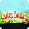 Larva Dream game