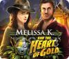 Melissa K. and the Heart of Gold game