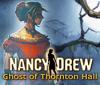 Nancy Drew: Ghost of Thornton Hall game