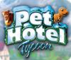 Pet Hotel Tycoon game