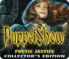 PuppetShow: Poetic Justice Collector's Edition game