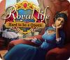 Royal Life: Hard to be a Queen game